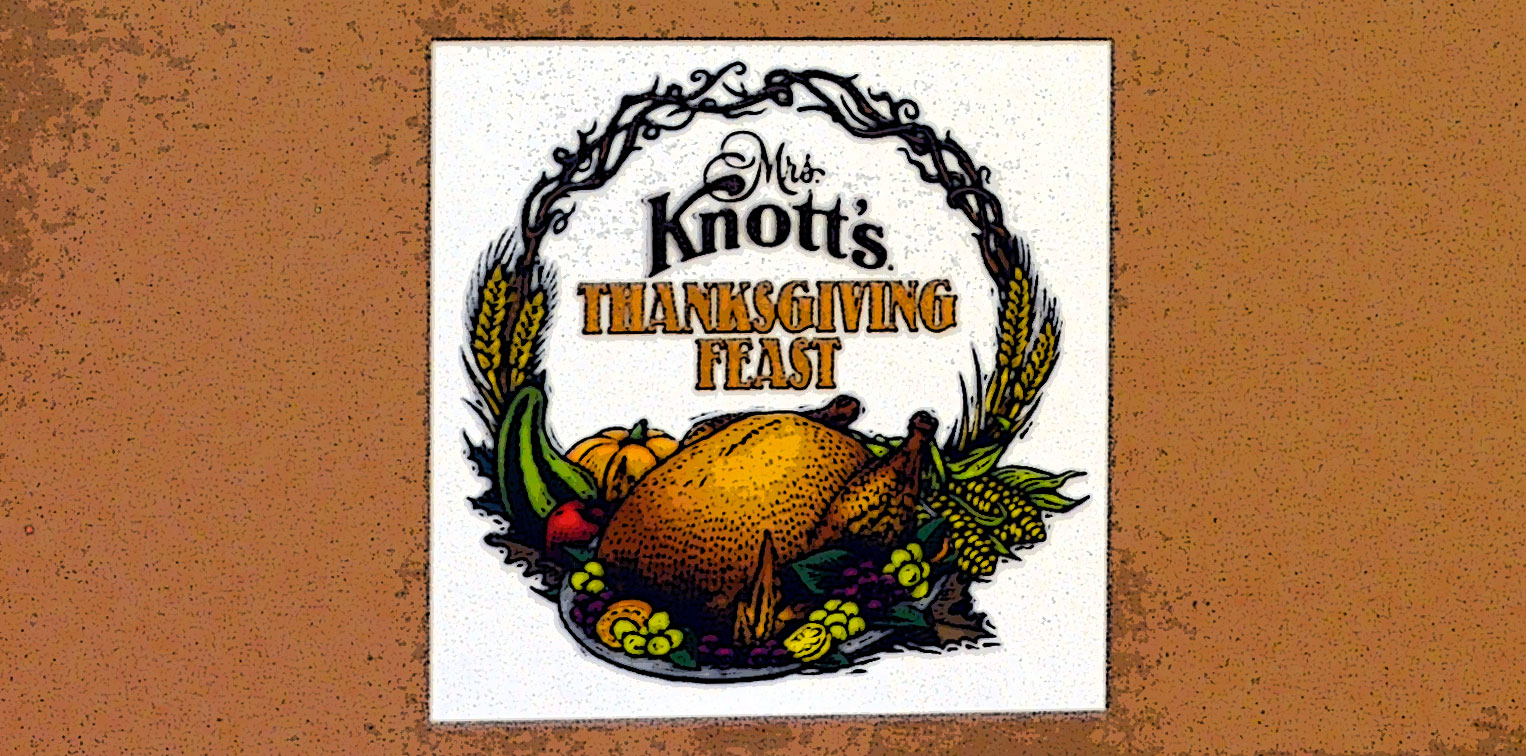 Celebrate Thanksgiving With Knott's Berry Farm's Holiday Meals Rockin