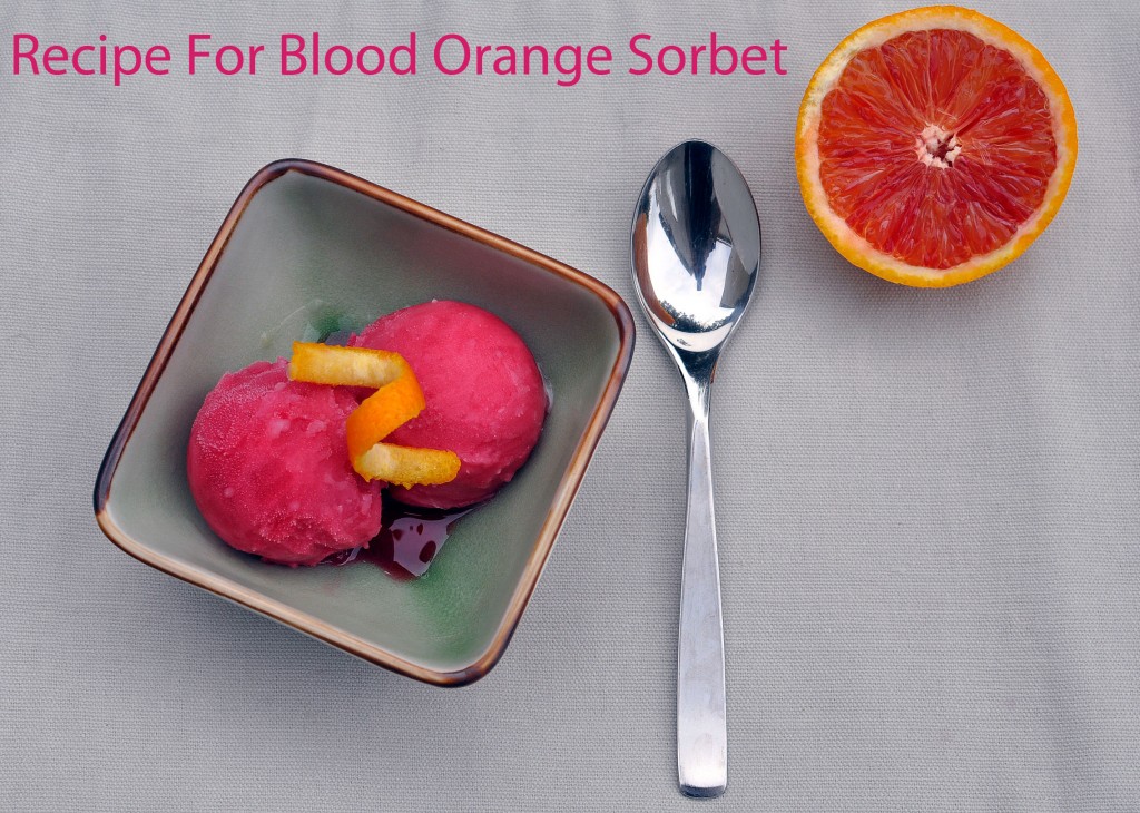 Recipe For Blood Orange Sorbet