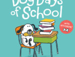 Dog Days of School